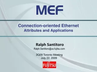 Connection-oriented Ethernet  Attributes and Applications