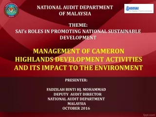 MANAGEMENT OF CAMERON HIGHLANDS DEVELOPMENT ACTIVITIES AND ITS IMPACT TO THE ENVIRONMENT