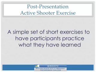 Post-Presentation Active Shooter Exercise