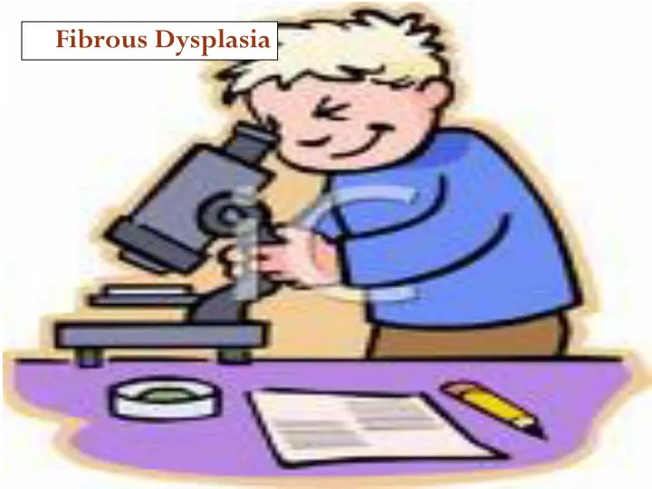 fibrous dysplasia
