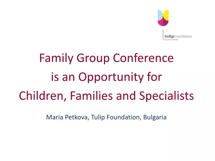 family group conference is an opportunity