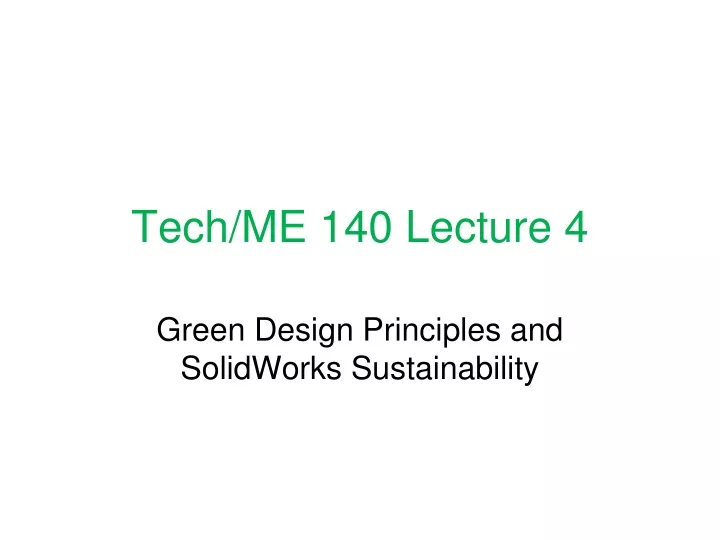 tech me 140 lecture 4