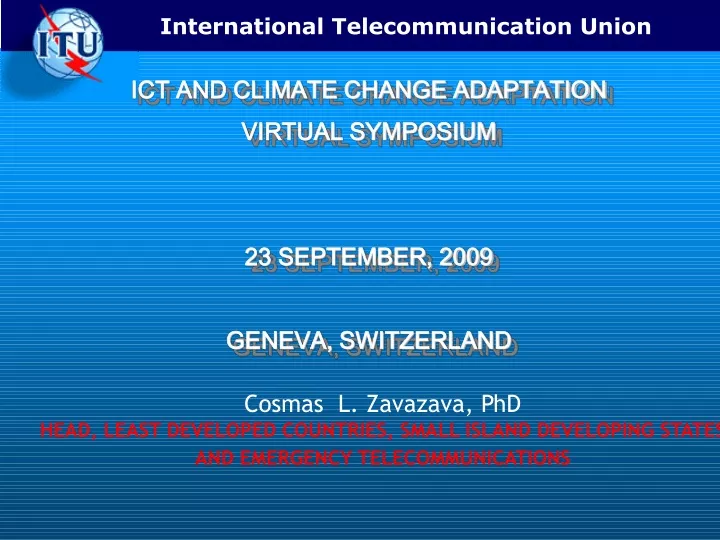 ict and climate change adaptation virtual symposium 23 september 2009 geneva switzerland
