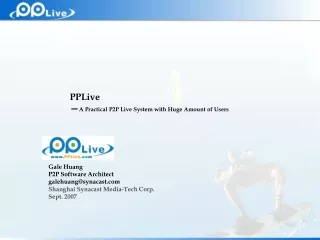 PPLive — A Practical P2P Live System with Huge Amount of Users