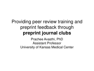 Providing peer review training and preprint feedback through  preprint journal clubs