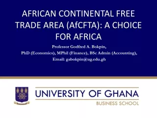 AFRICAN CONTINENTAL FREE TRADE AREA (AfCFTA): A CHOICE FOR AFRICA