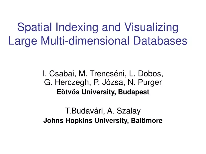spatial indexing and visualizing large multi dimensional databases