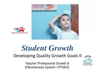 Student Growth  Developing Quality Growth Goals II