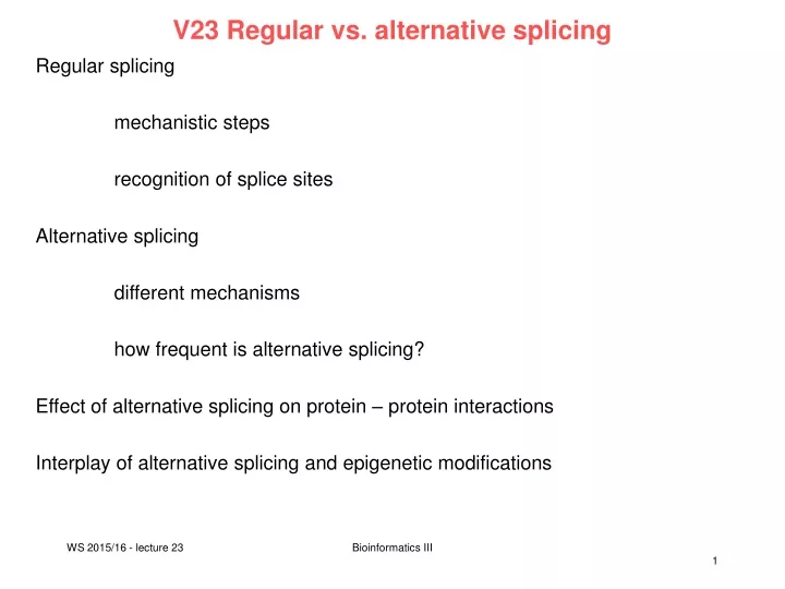 v23 regular vs alternative splicing