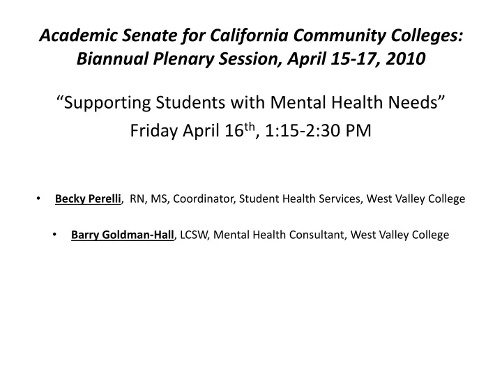 academic senate for california community colleges biannual plenary session april 15 17 2010