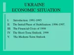 UKRAINE     ECONOMIC SITUATION - slide 1