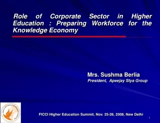 Role of Corporate Sector in Higher Education : Preparing Workforce for the Knowledge Economy