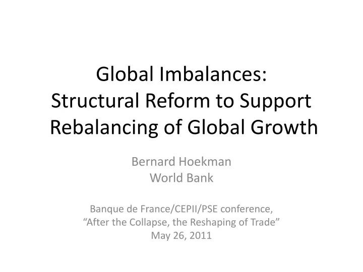 global imbalances structural reform to support rebalancing of global growth