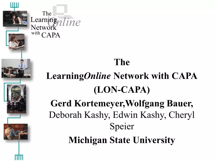 the learning online network with capa lon capa