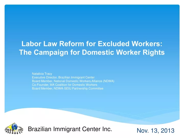 labor law reform for excluded workers the campaign for domestic worker rights