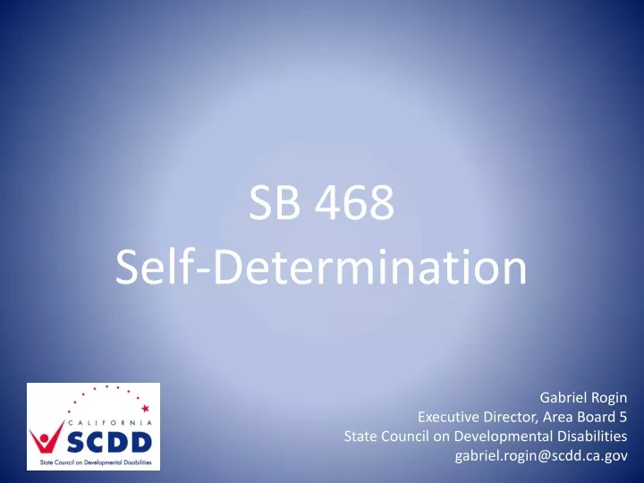 sb 468 self determination