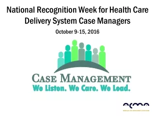 National Recognition Week for Health Care Delivery System Case Managers
