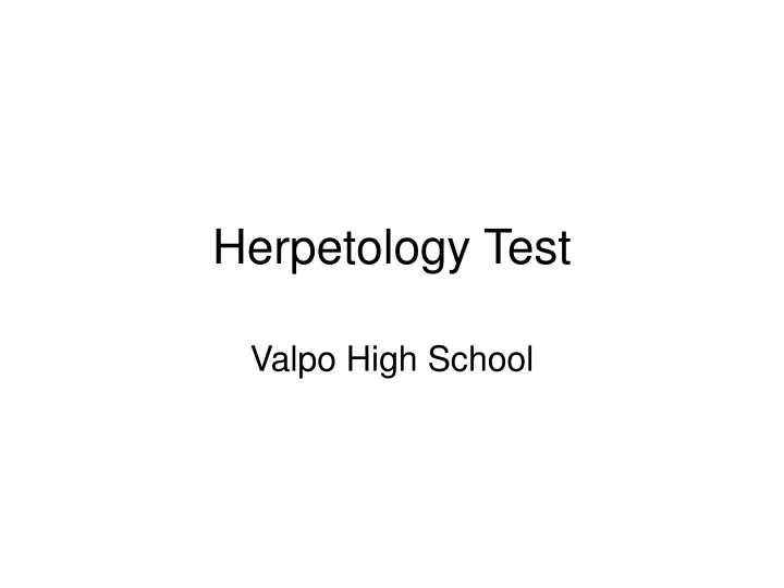 herpetology test