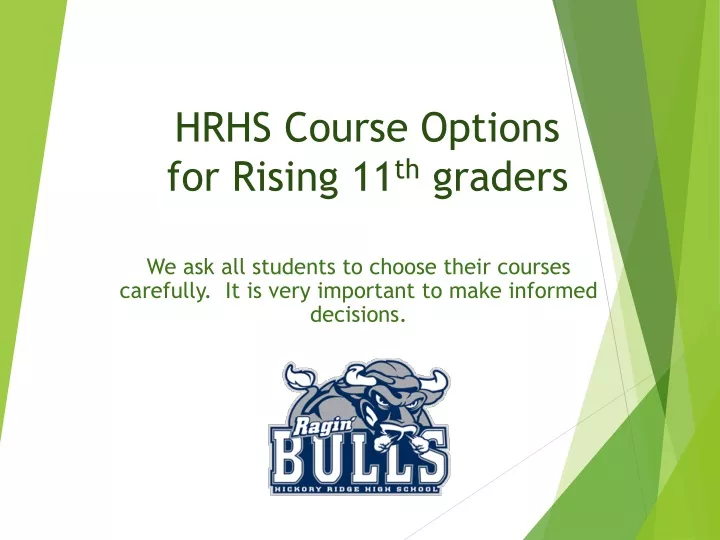 hrhs course options for rising 11 th graders