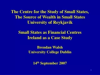 The Centre for the Study of Small States,  The Source of Wealth in Small States