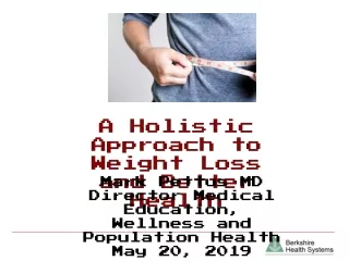 A Holistic Approach to Weight Loss and Better Health