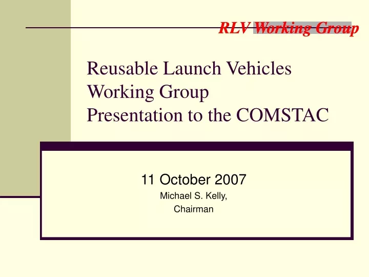 reusable launch vehicles working group presentation to the comstac