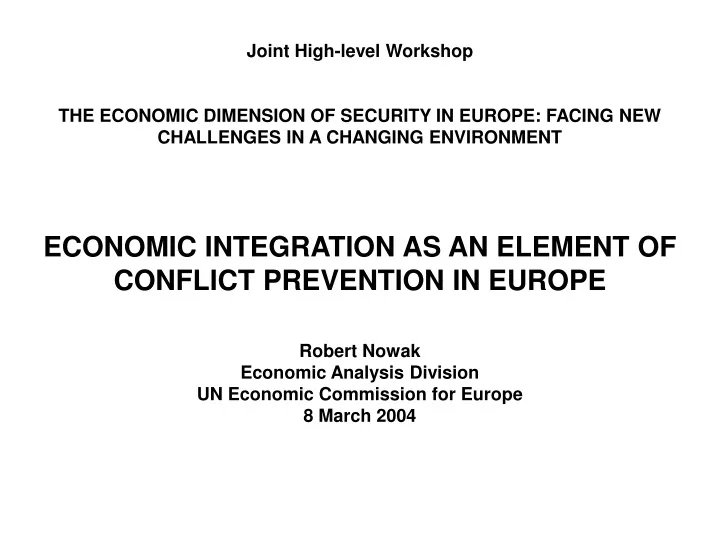 joint high level workshop the economic dimension
