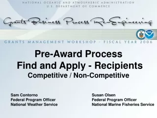Pre-Award Process  Find and Apply - Recipients  Competitive / Non-Competitive