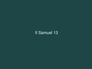 II Samuel 13