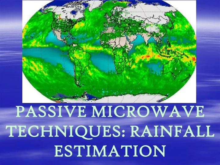 passive microwave techniques rainfall estimation
