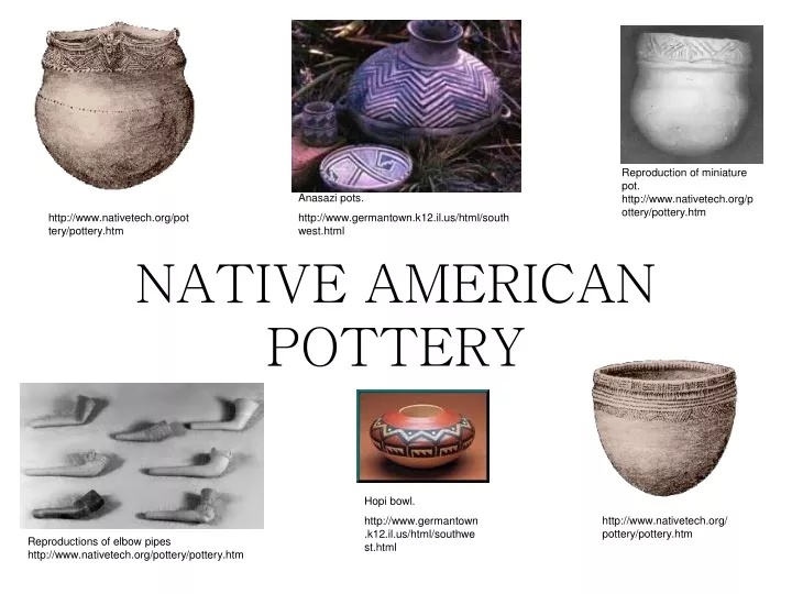 http www nativetech org pottery pottery htm