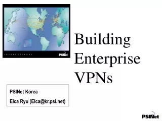 Building Enterprise VPNs