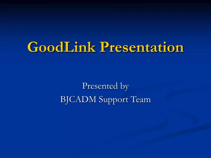goodlink presentation