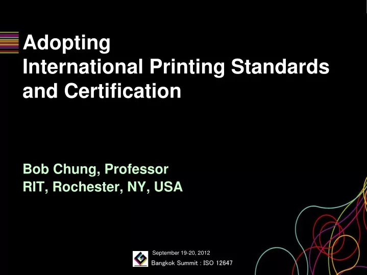 adopting international printing standards and certification