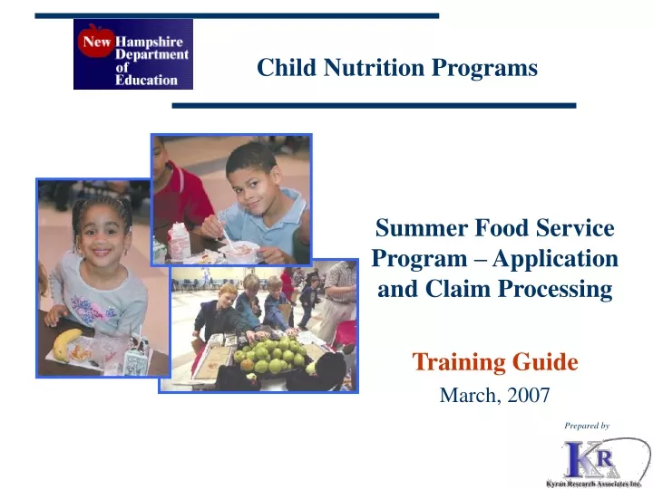 summer food service program application and claim processing training guide march 2007