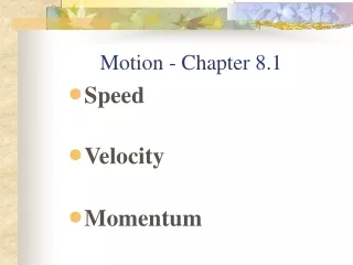 Motion - Chapter 8.1