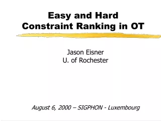 Easy and Hard  Constraint Ranking in OT