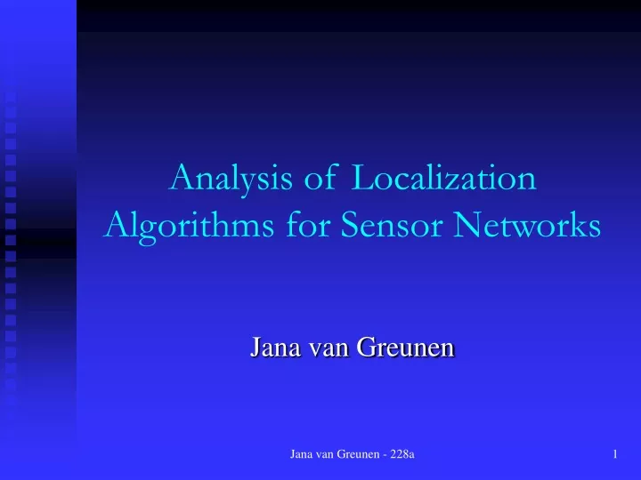 analysis of localization algorithms for sensor networks
