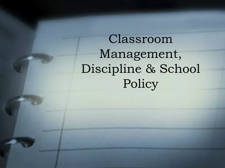 classroom management discipline school policy