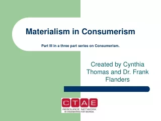 Materialism in Consumerism Part III in a three part series on Consumerism.