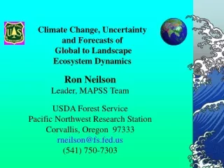 Climate Change, Uncertainty and Forecasts of  Global to Landscape  Ecosystem Dynamics