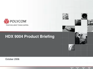 HDX 9004 Product Briefing