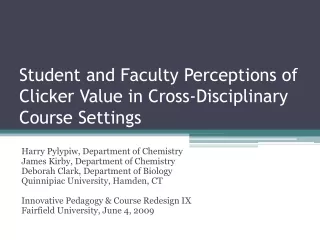 Student and Faculty Perceptions of Clicker Value in Cross-Disciplinary Course Settings