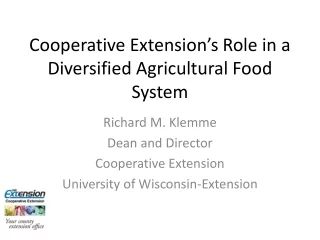 Cooperative Extension’s Role in a Diversified Agricultural Food System