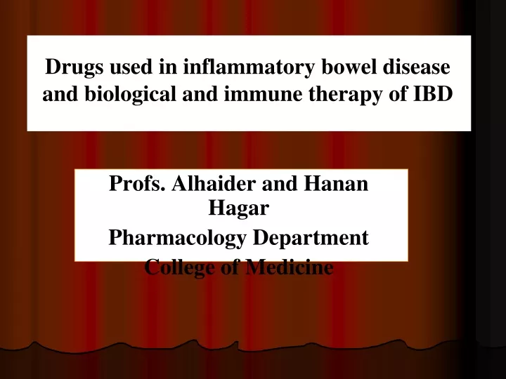 drugs used in inflammatory bowel disease and biological and immune therapy of ibd