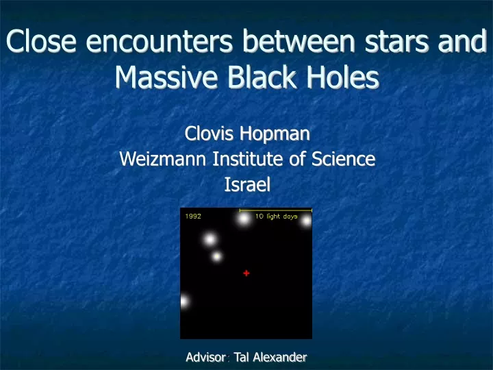 close encounters between stars and massive black holes