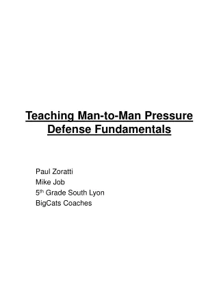 Teaching Man-to-Man Pressure Defense Fundamentals