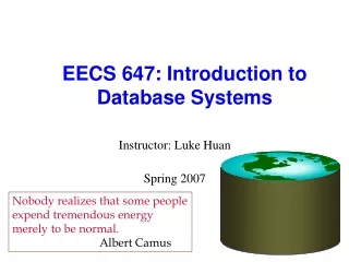 EECS 647: Introduction to Database Systems