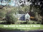 Adventure at Plas Dol-y-Moch: Explore, Learn, Grow! - slide 1