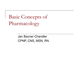Basic Concepts of Pharmacology